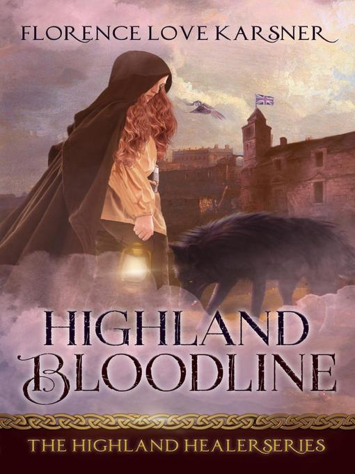 Title details for Highland Bloodline by Florence Love Karsner - Available